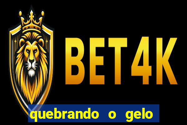 quebrando o gelo pdf download